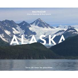 ALASKA Terre de tous les possibles- Livre VF