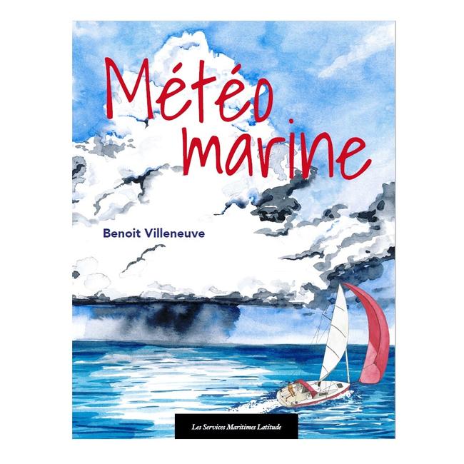 Livre Météo Marine de Benoît Villeneuve, 280 pages