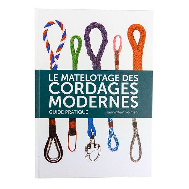Livre - Le matelotage des cordages modernes de Jan-Willem Polman